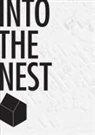 Said, Said Said, . Univ. Of Cincin, University of Cincinnati - Into the Nest - Futures of Affordable Housing