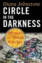 Diana Johnstone - Circle in the Darkness