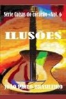 Joao Paulo Brasileiro, Antonio Teixeira - Ilusões