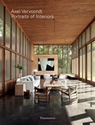 Michael James Gardner, Axel Vervoordt, Boris Vervoordt, Laziz Hamani - Axel Vervoordt : portraits of interiors