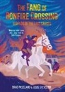 Brad McLelland, Louis Sylvester - The Fang of Bonfire Crossing