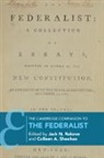 Jack N. (Stanford University Rakove, Jack N. Rakove, Colleen A. Sheehan, Sheehan Colleen A. - Cambridge Companion to the Federalist