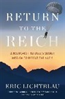 Eric Lichtblau - Return to the Reich