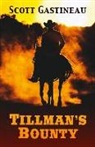 Scott Gastineau - Tillman's Bounty