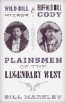 Bill Markley, Jim Hatzell - Wild Bill Hickok and Buffalo Bill Cody