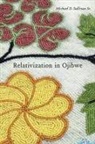 Michael D Sullivan, Michael D. Sullivan - Relativization in Ojibwe