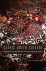Laura Westengard - Gothic Queer Culture