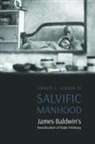 Ernest L Gibson, Ernest L. Gibson - Salvific Manhood