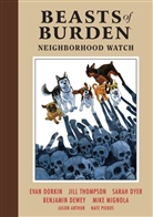 Benjamin Dewey, Evan Dorkin, Evan Mignola Dorkin, Sarah Dyer, Mike Mignola, Jill Thompson... - Beasts of Burden