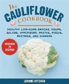Leanne Kitchen - Cauliflower Cookbook: Healthy Low-Carb Snacks, Soups, Salads, Appetizers, Pastas, Pizzas, Pastries, and Dinners