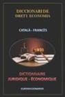 Francois Alvarez, François Alvarez, Esteban Bastida Sanchez, Esteban Bastida Sánchez - Diccionari de Dret I Economia Català Francès