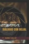 Pascual Ibanez Vallve - Diálogos Con Belial
