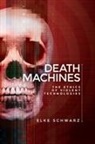 Schwarz Elke Elke, Elke Schwarz - Death Machines