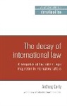 Anthony Carty, Tony Carty, Carty Anthony, Carty Tony Tony - Decay of International Law