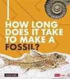 Emily Hudd - How Long Does It Take to Make a Fossil?