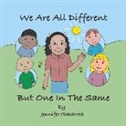 Jennifer Chavarria - We Are All Different But One in the Same: Volume 1