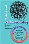 Bruce G Epperly, Bruce G. Epperly - Spiritual Decluttering