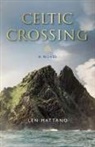 Len Mattano, Leonard Mattano - Celtic Crossing