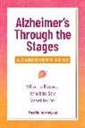 Mary Moller MSW CAS, Mary Moller - Alzheimer's Through the Stages