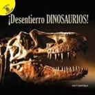 Duffield, Katy Duffield - Descubrámoslo (Let's Find Out) ¡Desentierro Dinosaurios!