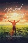 Donald M Carmont, Donald M. Carmont, Donald M. Carmont - Naked Worship