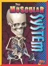 Barbara Lowell - The Muscular System