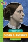 Elizabeth Raum - The Life of Susan B. Anthony