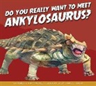 Annette Bay Pimentel, Daniele Fabbri - Do You Really Want to Meet Ankylosaurus?