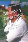 Diego Asensi Garcia, Diego Asensi García - Gestión Y Dirección de Equipos: Fútbol Profesional