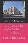 Maurizio Om Ongaro - Enciclopedia Illustrata Liberty a Milano: Quartiere Isola - Volume 2