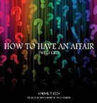 Mark Berry, Randi O'Gilvie, Michelle Novak - How to Have an Affair (with Life)