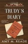 A. Dianne Reade, Amy M Reade, Amy M. Reade - Trudy's Diary
