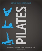 Christian Lutz, Stefani Rahn, Stefanie Rahn - Pilates