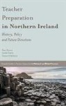 Linda Clarke, Linda (Ulster University Clarke, Sean Farren, Séan Farren, Sean (Ulster University Farren, Teresa O'Doherty... - Teacher Preparation in Northern Ireland