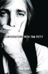 Paul Zollo - Conversations With Tom Petty: Expanded Edition