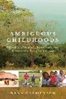 Nana Clemensen - Ambiguous Childhoods