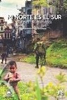 Cristian Guerra, Aileen L'Hullier - Mi Norte Es El Sur: ¿qué Dice Latinoamérica?
