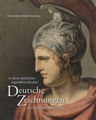 Katharina Anna Haase, Colin Reiss, Christin Hübner, Christine Hübner, Thimann, Thimann... - Deutsche Zeichnungen von Tischbein bis Corinth