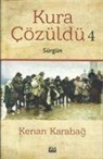 Kenan Karabag - Kura Cözüldü 4