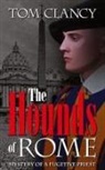Tom Clancy - The Hounds of Rome