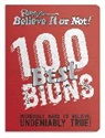 Ripley - Ripley's 100 Best Believe It or Nots