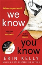 Erin Kelly, Kelly Erin - We Know You Know