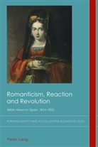 Bernard Beatty, Christian Emden, Alicia Laspra Rodríguez, David Midgley - Romanticism, Reaction and Revolution