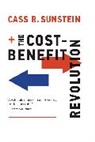 Cass R Sunstein, Cass R. Sunstein, Cass R. (Harvard Law School) Sunstein, Sunstein Cass R. - Cost-Benefit Revolution