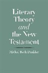 Michal Beth Dinkler, John Collins - Literary Theory and the New Testament