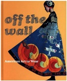 Dilys E. Blum, Dilys E. Schoeser Blum, Julie Schafler Dale, Mary Schoeser, Dilys E. Blum, Blum Dilys E. - Off the Wall