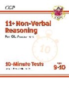 CGP Books, CGP Books, CGP Books, CGP Books - 11+ GL 10-Minute Tests: Non-Verbal Reasoning - Ages 9-10 (with Online Edition)