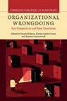 Donald Palmer, Donald (University of California Palmer, Royston Greenwood, Royston (University of Alberta) Greenwood, Greenwood Royston, Donald Palmer... - Organizational Wrongdoing