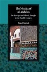 Yousef Casewit, Yousef (University of Chicago) Casewit, Casewit Yousef - Mystics of Al-Andalus