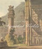 Douglas Fordham - Aquatint Worlds